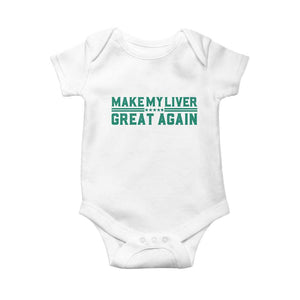 Make My Liver Great Again Baby Onesie Liver Cancer Support Gift