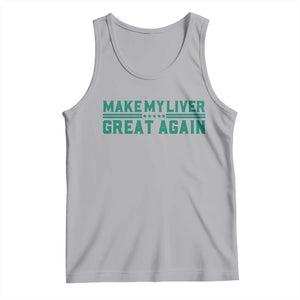 Make My Liver Great Again Tank Top Liver Cancer Support Gift