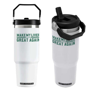 Make My Liver Great Again Flip Straw Tumbler Liver Cancer Support Gift