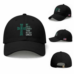 My God Is Stronger Than Bile Duct Cancer Baseball Cap Faith Over Fear Support Gift