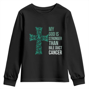 My God Is Stronger Than Bile Duct Cancer Youth Sweatshirt Faith Over Fear Support Gift