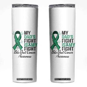 Cholangiocarcinoma Support Warrior Gift Skinny Tumbler My Dad Fight My Fight