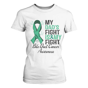 Cholangiocarcinoma Support Warrior Gift T Shirt For Women My Dad Fight My Fight