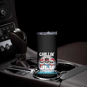 Christmas Snowman Skinny Tumbler Chillin With My Snowmies Christmas Snowman TS12 Print Your Wear