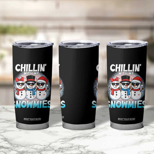 Christmas Snowman Tumbler Cup Chillin With My Snowmies Christmas Snowman TS12 Print Your Wear