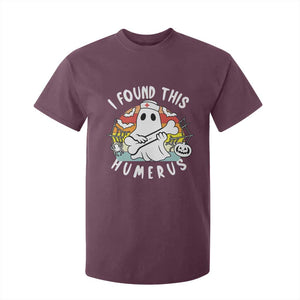 Halloween Ghost Nurse T Shirt For Kid I Found This Humerus Bone Pun TS12 Maroon Print Your Wear