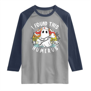 Halloween Ghost Nurse Raglan Shirt I Found This Humerus Bone Pun TS12 Sport Gray Navy Print Your Wear