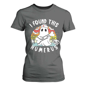 Halloween Ghost Nurse T Shirt For Women I Found This Humerus Bone Pun TS12 Dark Heather Print Your Wear