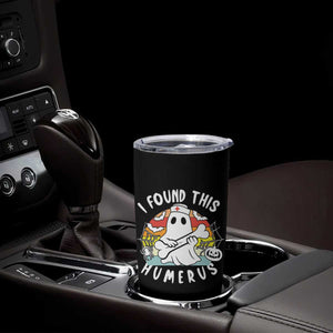 Halloween Ghost Nurse Tumbler Cup I Found This Humerus Bone Pun TS12 Print Your Wear
