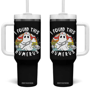 Halloween Ghost Nurse Tumbler With Handle I Found This Humerus Bone Pun TS12 One Size: 40 oz Black Print Your Wear