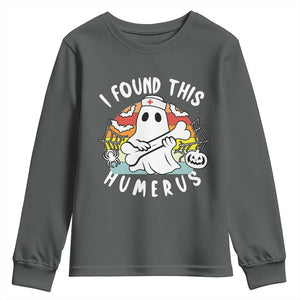 Halloween Ghost Nurse Youth Sweatshirt I Found This Humerus Bone Pun TS12 Dark Heather Print Your Wear