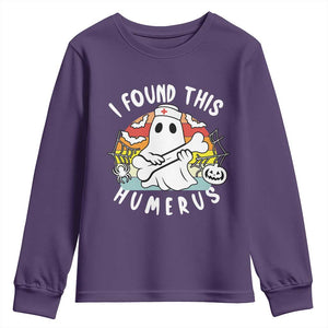 Halloween Ghost Nurse Youth Sweatshirt I Found This Humerus Bone Pun TS12 Purple Print Your Wear