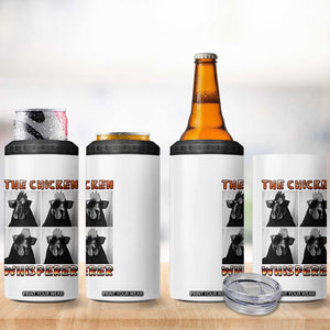 Funny Farm Animal Gift 4 in 1 Can Cooler Tumbler The Chicken Whisperer TS12 Print Your Wear