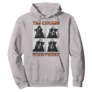 Funny Farm Animal Gift Hoodie The Chicken Whisperer TS12 Ice Gray Print Your Wear