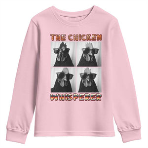Funny Farm Animal Gift Youth Sweatshirt The Chicken Whisperer TS12 Light Pink Print Your Wear