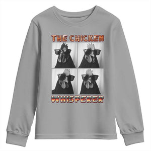 Funny Farm Animal Gift Youth Sweatshirt The Chicken Whisperer TS12 Sport Gray Print Your Wear