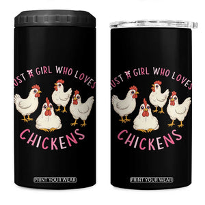 Chicken Lover Gift 4 in 1 Can Cooler Tumbler Just A Girl Who Loves Chickens TS12 One Size: 16 oz Black Print Your Wear