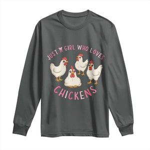 Chicken Lover Gift Long Sleeve Shirt Just A Girl Who Loves Chickens TS12 Dark Heather Print Your Wear