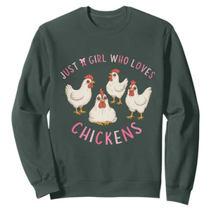 Chicken Lover Gift Sweatshirt Just A Girl Who Loves Chickens TS12 Dark Forest Green Print Your Wear