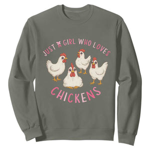 Chicken Lover Gift Sweatshirt Just A Girl Who Loves Chickens TS12 Military Green Print Your Wear