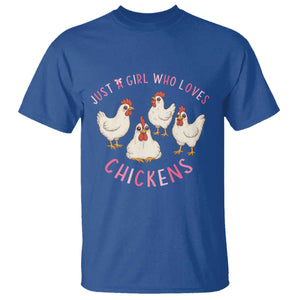 Chicken Lover Gift T Shirt Just A Girl Who Loves Chickens TS12 Royal Blue Print Your Wear