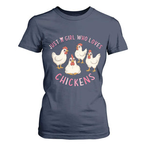Chicken Lover Gift T Shirt For Women Just A Girl Who Loves Chickens TS12 Navy Print Your Wear