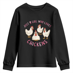 Chicken Lover Gift Youth Sweatshirt Just A Girl Who Loves Chickens TS12 Black Print Your Wear