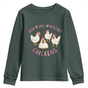 Chicken Lover Gift Youth Sweatshirt Just A Girl Who Loves Chickens TS12 Dark Forest Green Print Your Wear