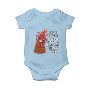 Funny Chicken Lover Gift Baby Onesie She Is Beauty And Grace She Will Peck You In The Face TS12 Light Blue Print Your Wear