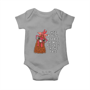 Funny Chicken Lover Gift Baby Onesie She Is Beauty And Grace She Will Peck You In The Face TS12 Sport Gray Print Your Wear