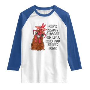 Funny Chicken Lover Gift Raglan Shirt She Is Beauty And Grace She Will Peck You In The Face TS12 White Royal Print Your Wear