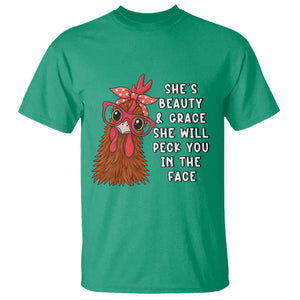 Funny Chicken Lover Gift T Shirt She Is Beauty And Grace She Will Peck You In The Face TS12 Irish Green Print Your Wear