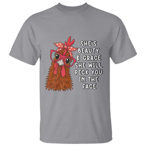 Funny Chicken Lover Gift T Shirt She Is Beauty And Grace She Will Peck You In The Face TS12 Sport Gray Print Your Wear