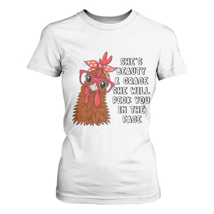 Funny Chicken Lover Gift T Shirt For Women She Is Beauty And Grace She Will Peck You In The Face TS12 White Print Your Wear