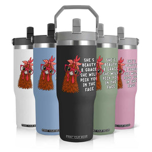 Funny Chicken Lover Gift Flip Straw Tumbler She Is Beauty And Grace She Will Peck You In The Face TS12 Print Your Wear