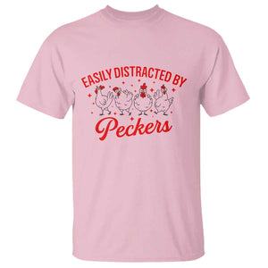 Funny Chicken Lover Gift T Shirt Easily Distracted By Peckers TS12 Light Pink Print Your Wear