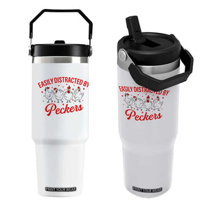 Funny Chicken Lover Gift Flip Straw Tumbler Easily Distracted By Peckers TS12 One Size: 30 oz White Print Your Wear