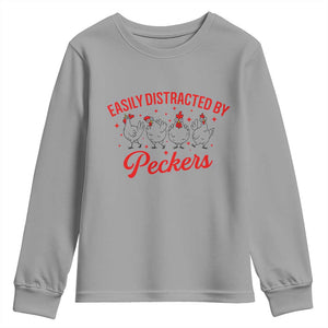 Funny Chicken Lover Gift Youth Sweatshirt Easily Distracted By Peckers TS12 Sport Gray Print Your Wear