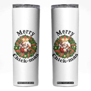 Funny Christmas Chicken Lovers Skinny Tumbler Merry Chickmas Santa Gift TS12 White Print Your Wear