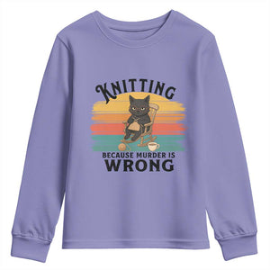 Funny Black Cat Youth Sweatshirt Knitting Because Murder Is Wrong Gift TS12 Violet Print Your Wear