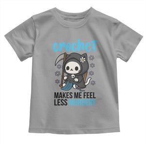Crochet Makes Me Feel Less Murdery Toddler T Shirt Grim Reaper Cat Gift TS12 Sport Gray Print Your Wear