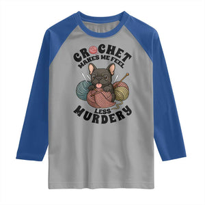 French Bulldog Raglan Shirt Crochet Makes Me Feel Less Murdery TS12 Sport Gray Royal Print Your Wear