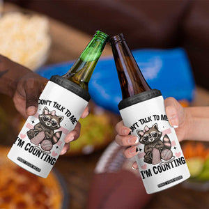 Do Not Talk To Me I Am Counting 4 in 1 Can Cooler Tumbler Funny Crochet Raccoon TS12 Print Your Wear