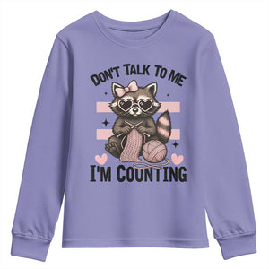 Do Not Talk To Me I Am Counting Youth Sweatshirt Funny Crochet Raccoon TS12 Violet Print Your Wear