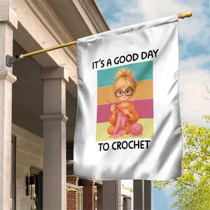 Its A Good Day To Crochet Garden Flag Crochet Mom Gift TS12 Print Your Wear