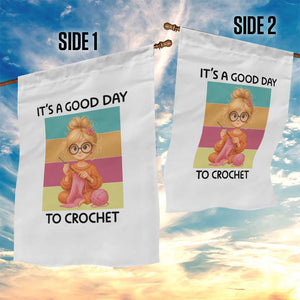 Its A Good Day To Crochet Garden Flag Crochet Mom Gift TS12 Print Your Wear