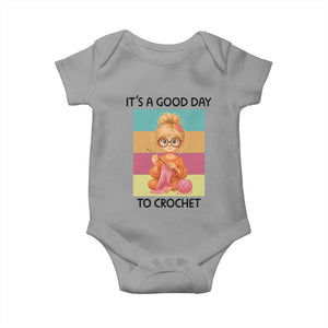 Its A Good Day To Crochet Baby Onesie Crochet Mom Gift TS12 Sport Gray Print Your Wear