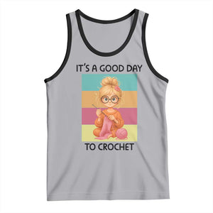 Its A Good Day To Crochet Tank Top Crochet Mom Gift TS12 Athletic Heather Black Print Your Wear