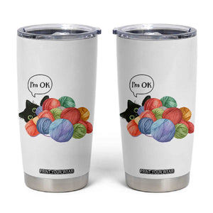 Im OK Tumbler Cup Cat Tangled In Yarn Funny Crochet Gift TS12 White Print Your Wear