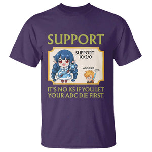 Support Main Funny Gaming Quote T Shirt Its No KS If You Let Your ADC Die First TS12 Purple Print Your Wear